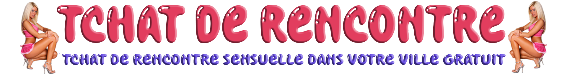 Tchat De Rencontre Avec WebCam Gratuit Tchat-Delire.fr